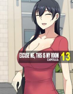Excuse me – This is my Room 13