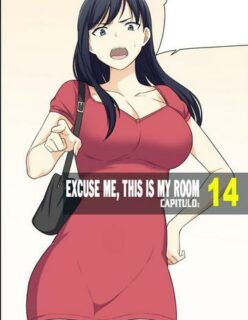 Excuse me – This is my Room 14