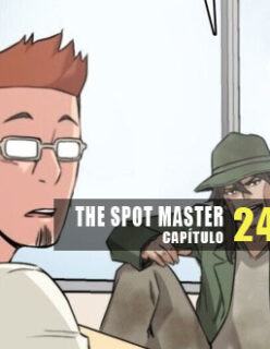 The Spot Master – Capítulo 24